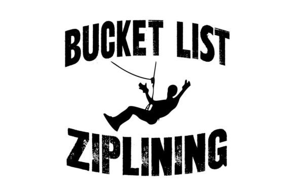 Bucket List - Ziplining Design Review