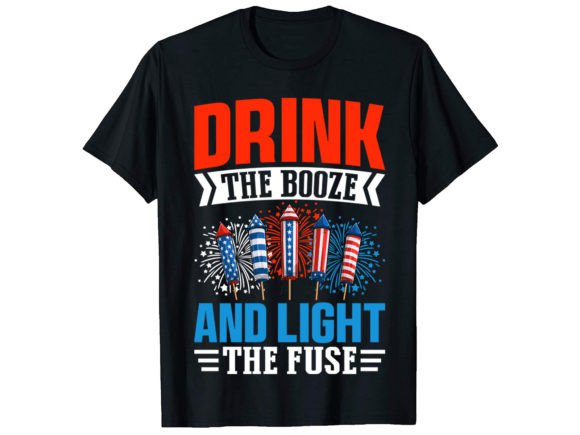 Drink the Booze and 4th of July T-Shirt Review