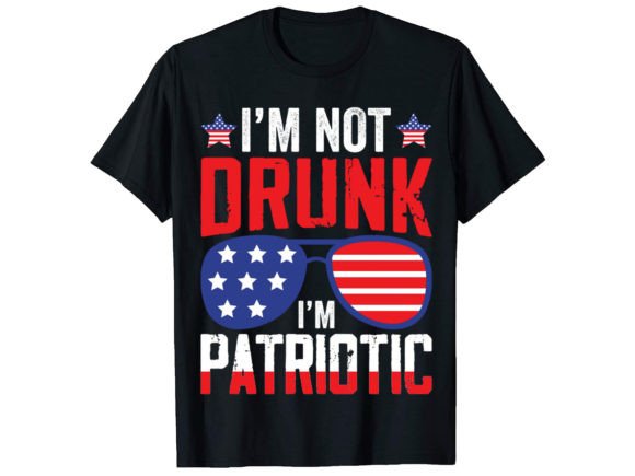 I m Not Drunk I m 4th of July T-Shirt Review