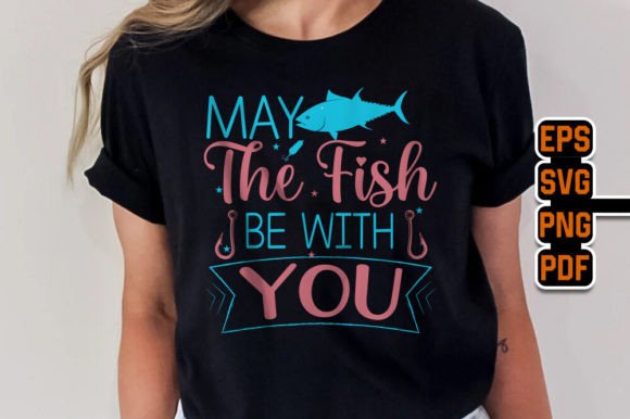May the Fish Be with You- Fishing Tshirt Review