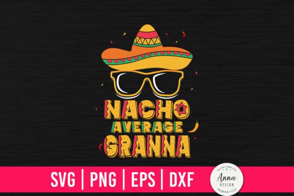 Nacho Average Granna Embroidery Design Review
