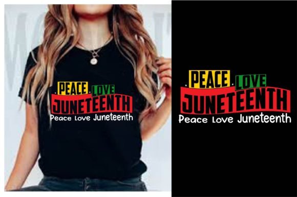 Peace Love Juneteenth T-Shirt Design Review